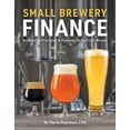thumbnail image 2 of Small Brewery Finance: Accounting Principles and Planning for the Craft Brewer, 2 of 2