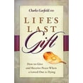 thumbnail image 1 of Life's Last Gift, Charles Garfield Paperback, 1 of 1