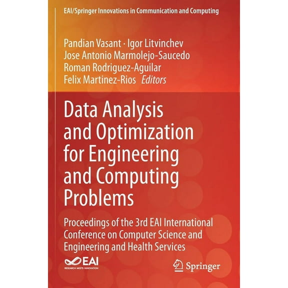 Eai/Springer Innovations in Communicatio Data Analysis and Optimization for Engineering and Computing Problems: Proceedings of the 3rd Eai International Conferen, (Paperback)