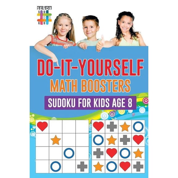 Do-It-Yourself Math Boosters Sudoku for Kids Age 8, (Paperback)