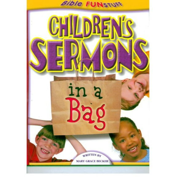 Pre-Owned Children's Sermons in a Bag (Bible Funstuff), 9780781439589, 0781439582, Paperback,
