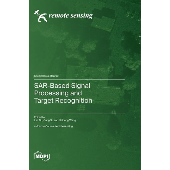 SAR-Based Signal Processing and Target Recognition, (Hardcover)