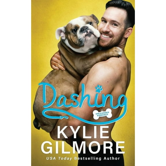 Unleashed Romance Dashing, Book 2, (Paperback)