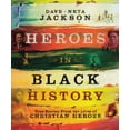 thumbnail image 1 of Pre-Owned Heroes in Black History: True Stories from the Lives of Christian Heroes (Paperback) 0764205560 9780764205569, 1 of 1