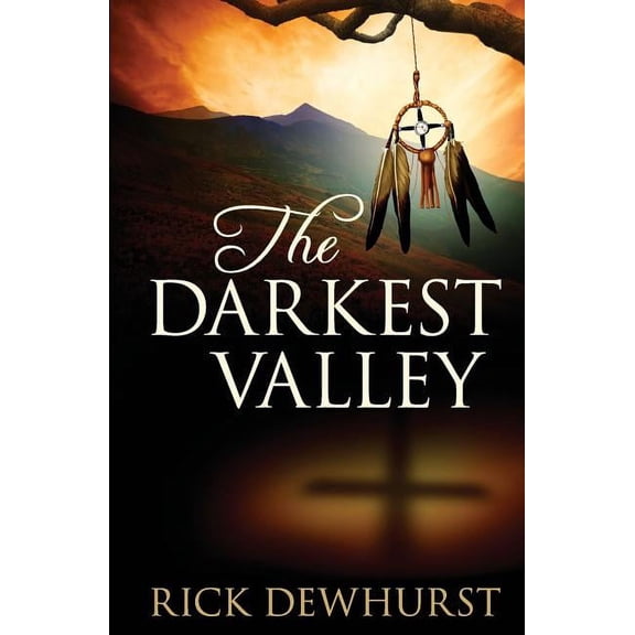 The Darkest Valley (Paperback)
