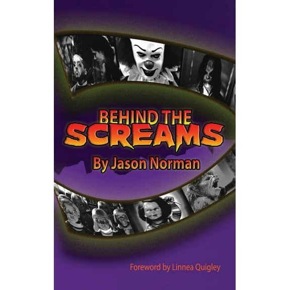 Behind the Screams (hardback), (Hardcover)