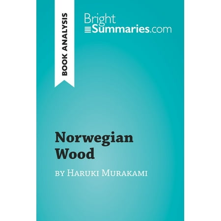 Norwegian Wood by Haruki Murakami (Book Analysis) - (Haruki Murakami Best Sellers)