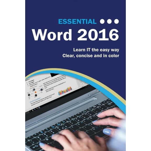 Computer Essentials: Essential Word 2016 (Paperback)
