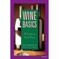 thumbnail image 1 of Pre-Owned Wine Basics: A Quick and Easy Guide (Paperback) 0471582581 9780471582588, 1 of 1