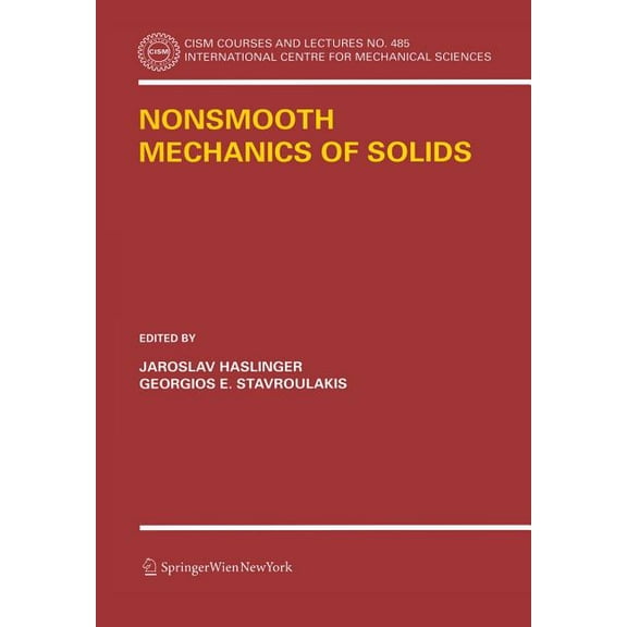 CISM International Centre for Mechanical Nonsmooth Mechanics of Solids, Book 485, (Paperback)