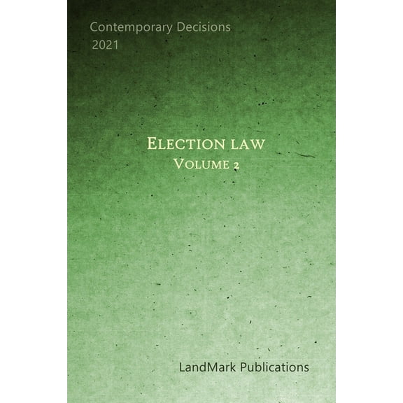 Election Law: Volume 2, (Paperback)