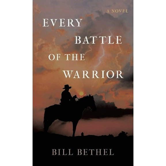 Every Battle of the Warrior, (Hardcover)
