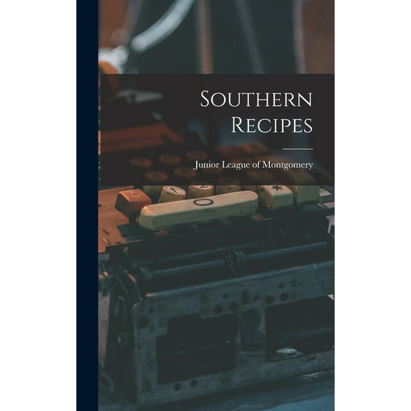 Southern Recipes, (Hardcover)