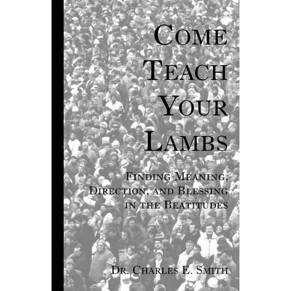 Come Teach Your Lambs, (Paperback)
