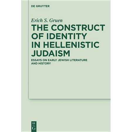 UPC: 9783110609448 | Deuterocanonical and Cognate Literature Studies: The Construct of Identity in Hellenistic Judaism (Paperback)