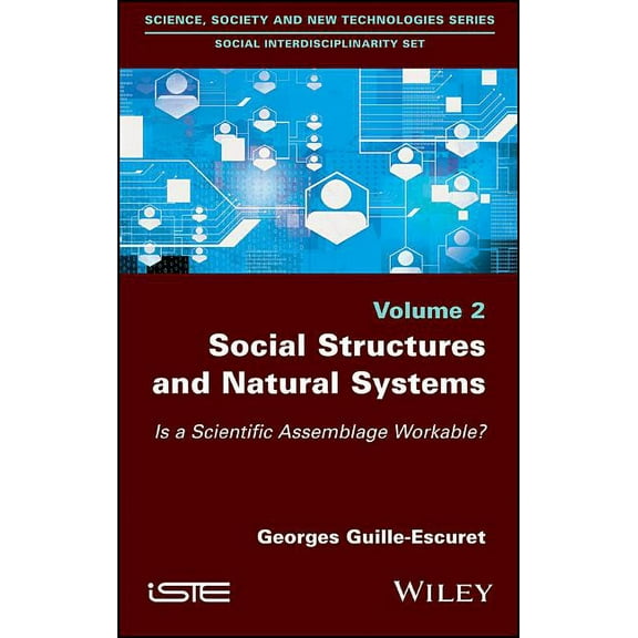 Social Structures and Natural Systems: Is a Scientific Assemblage Workable? (Hardcover)