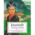 thumbnail image 1 of Jouanah: A Hmong Cinderella, 1 of 2