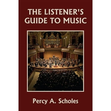 The Listener&apos;s Guide to Music (Yesterday&apos;s Classics), (Paperback)