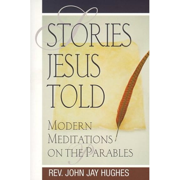 Pre-Owned Stories Jesus Told: Modern Meditations on the Parables Paperback