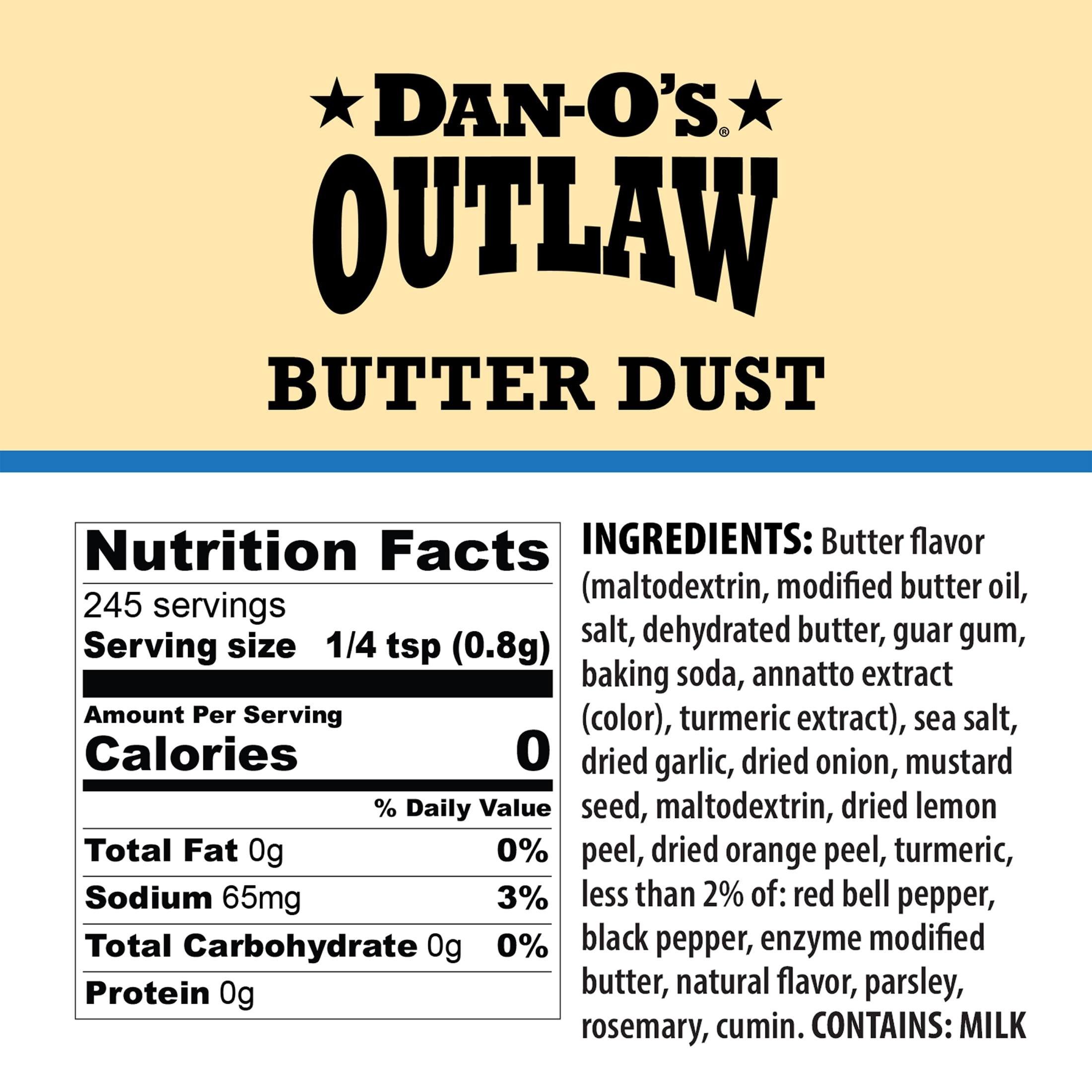 Dan-O’s Outlaw Butter Dust All Purpose Seasoning, 6.9 oz