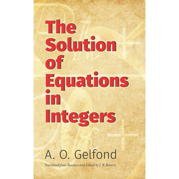 Dover Books on Mathematics: The Solution of Equations in Integers (Paperback)