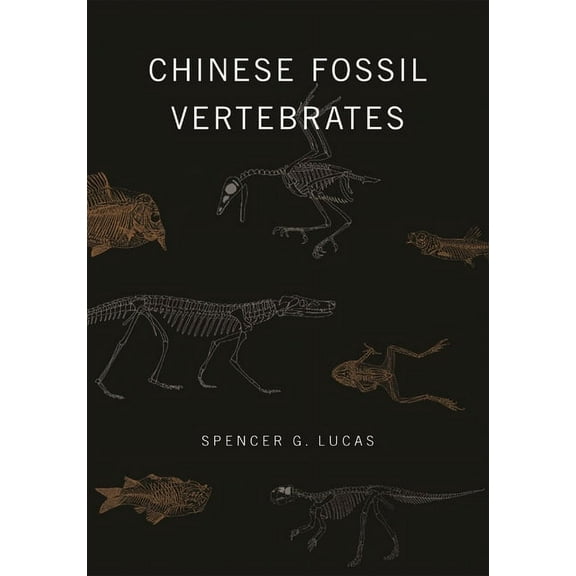 Chinese Fossil Vertebrates, (Paperback)