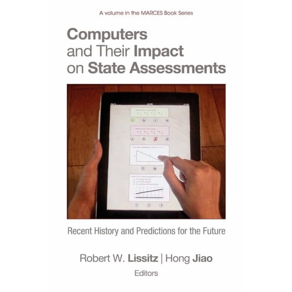 Marces Book Computers and Their Impact on State Assessments: Recent History and Predictions for the Future, (Paperback)