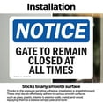 thumbnail image 3 of (2 Pack) Gate To Remain Closed At All Times OSHA Notice Sign 24 Inch X 18 Inch Vinyl Label Decal Sticker Weather Resistant, UV Protected for Workplace, Business, and Construction Site,, 3 of 7