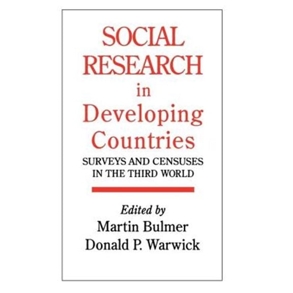 Pre-Owned Social Research In Developing Countries: Surveys And Censuses In The Third World