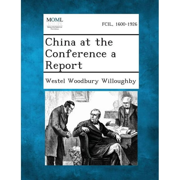 China at the Conference a Report, (Paperback)