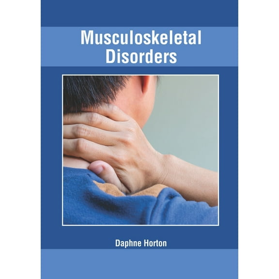 Musculoskeletal Disorders, (Hardcover)