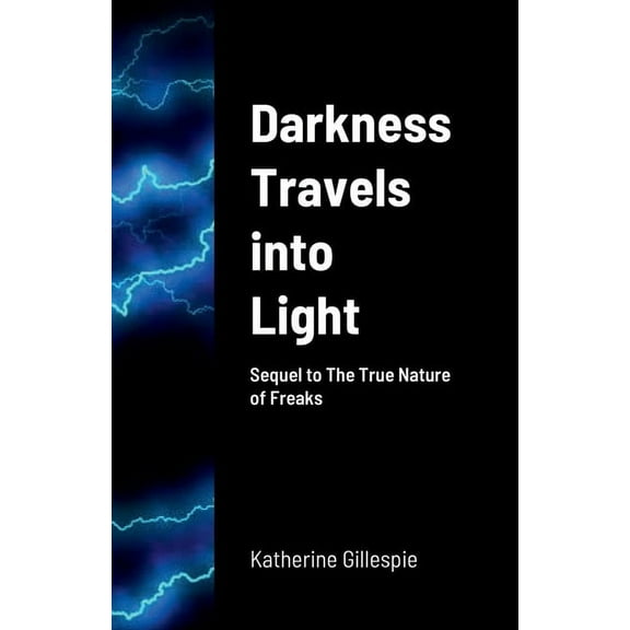 Darkness Travels into Light, (Paperback)
