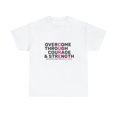 thumbnail image 2 of Overcome Through Courage and Strength Fight Breast Cancer Cure T-shirt, 2 of 12