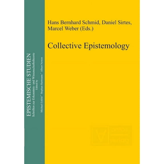 Epistemische Studien / Epistemic Studies Collective Epistemology, Book 20, (Hardcover)
