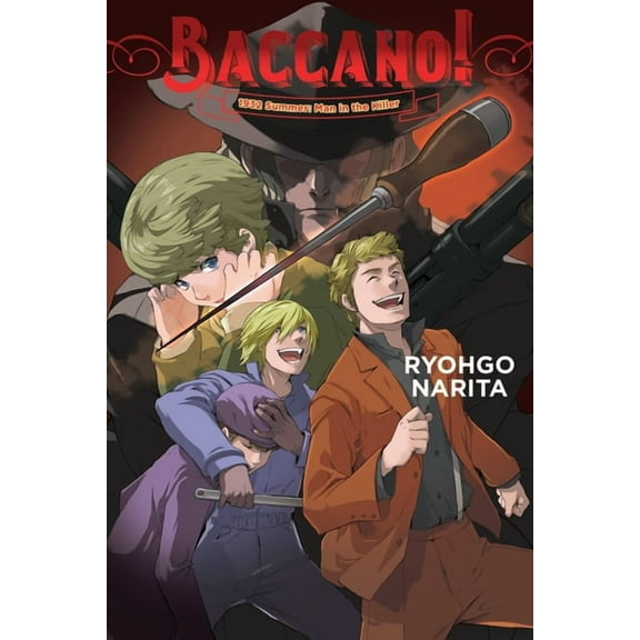 Baccano! Baccano!, Vol. 16 (Light Novel): 1932 Summer: Man in the Killer, Book 16, (Hardcover)