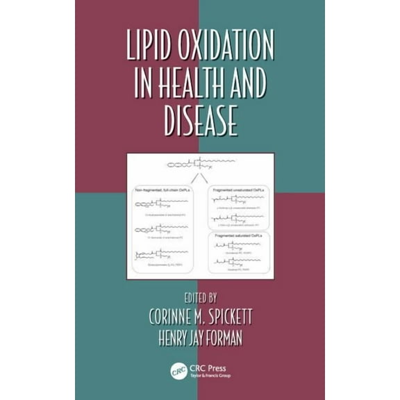 Oxidative Stress and Disease Lipid Oxidation in Health and Disease, (Hardcover)