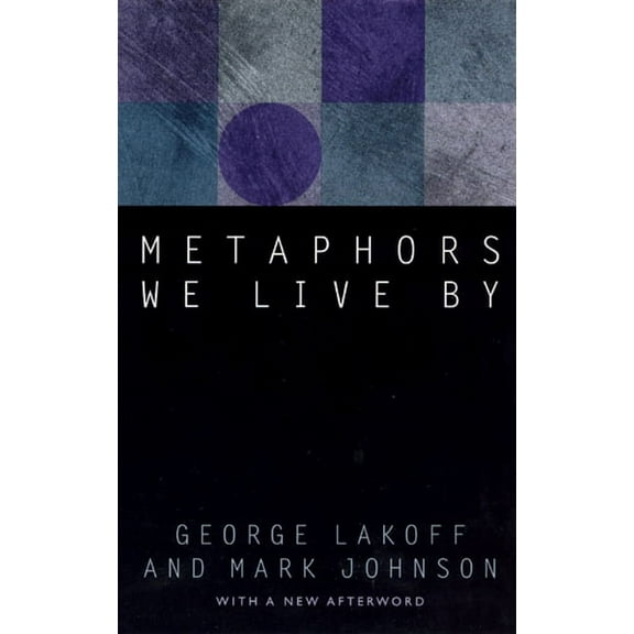 Metaphors We Live by, (Paperback)
