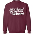 thumbnail image 2 of OXI Crewneck Sweatshirt - Just Pretended, Basic Casual Sweatshirts for Men's and Women Fleece Sweatshirt Long Sleeve - Maroon Large, 2 of 2