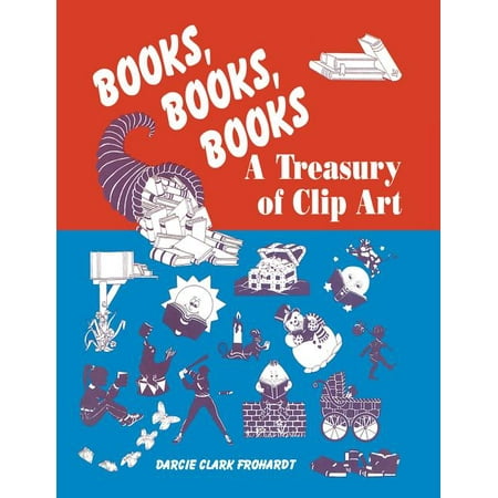 Books Books Books : A Treasury of Clip Art (Paperback)