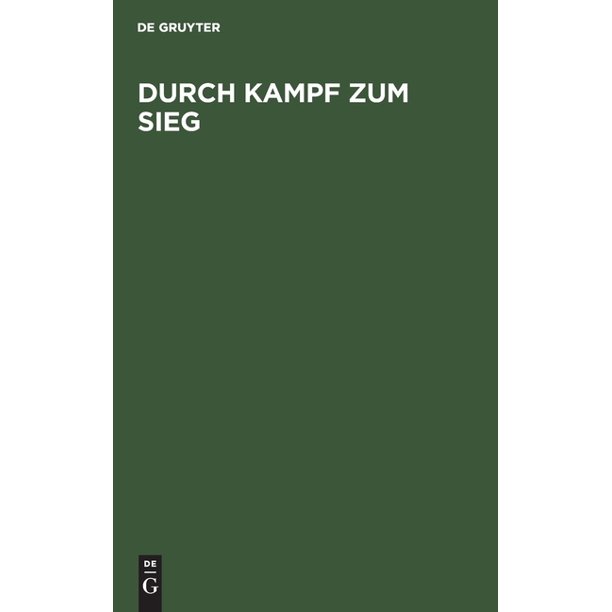 Durch Kampf Zum Sieg Hardcover Walmart Com Walmart Com