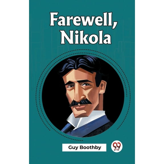 Farewell, Nikola (Paperback)