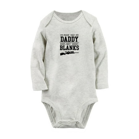 

I m Proof That My Daddy Does Not Shot Blanks Funny Rompers Newborn Baby Unisex Bodysuits Infant Jumpsuits Toddler 0-12 Months Kids Long Sleeves Oufits (Gray 0-6 Months)