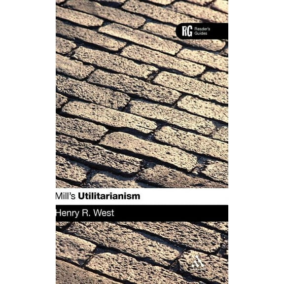 Reader's Guides Epz Mill's 'Utilitarianism': A Reader's Guide, (Hardcover)