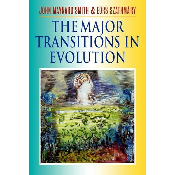 The Major Transitions in Evolution, (Paperback)