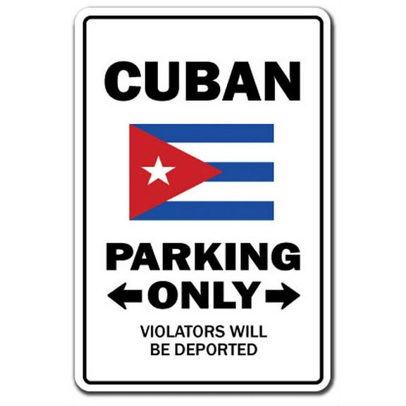 Cuban Parking Sign | Indoor/Outdoor | Funny Home Décor for Garages, Living Rooms, Bedroom, Offices | SignMission Gag Novelty Gift Funny Havana Cuba Cigars Rum Island Sign Wall Plaque