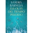 thumbnail image 1 of Las Olas del Tiempo Perdido Planeta 9786070794896, 1 of 2