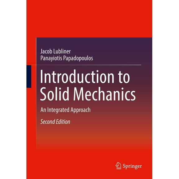 Introduction to Solid Mechanics: An Integrated Approach, (Hardcover)