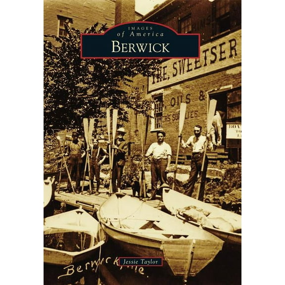 Images of America: Berwick (Paperback)