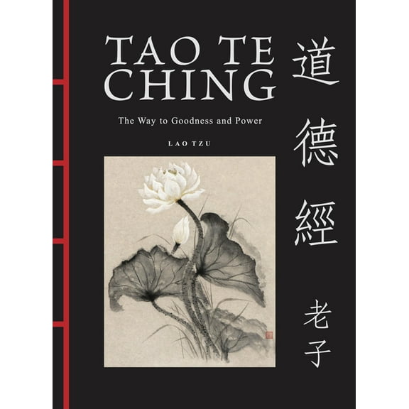 Chinese Bound Tao Te Ching (DAO de Jing): The Way to Goodness and Power, (Hardcover)