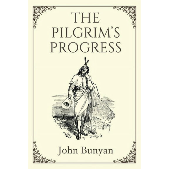 The Pilgrim's Progress, (Paperback)